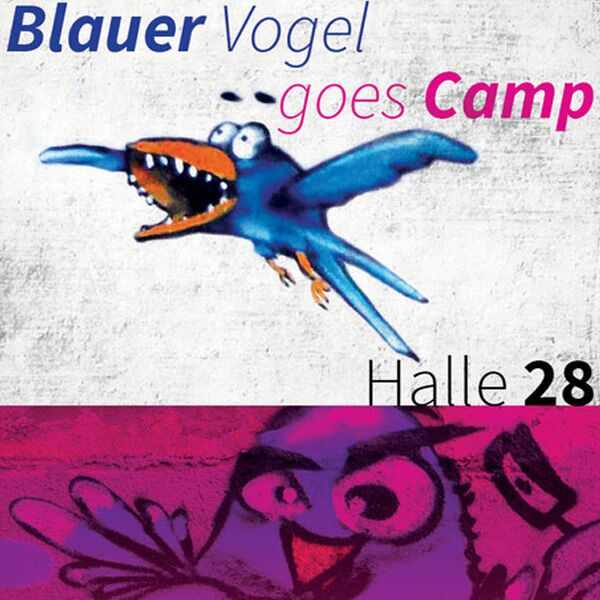 Veranstaltung: Blauer Vogel goes Camp
